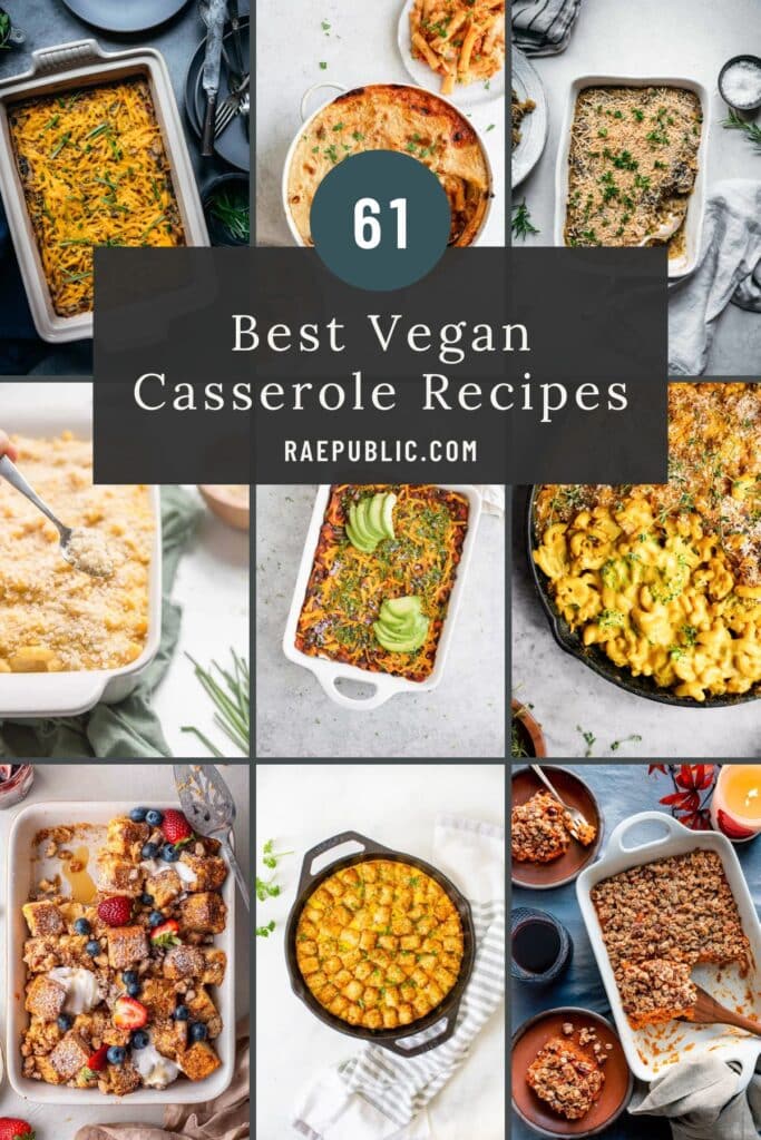 A collage of nine vegan casseroles in various dishes is shown.